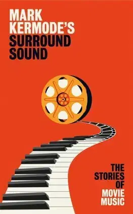 Hudba - noty, spevníky, príručky Mark Kermodes Surround Sound - Mark Kermode