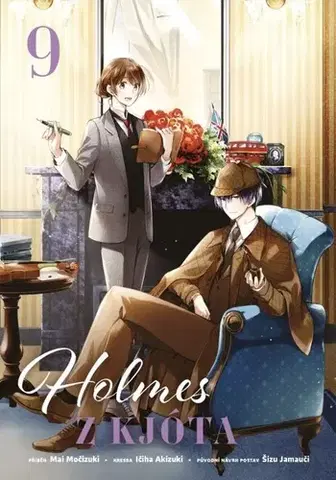 Manga Holmes z Kjóta 9 - Mai Močizuki,Šizu Jamauči,Ičiha Akizuki