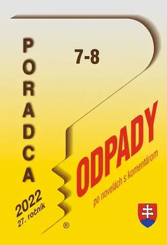 Právo - ostatné Poradca 7-8/2022 - Zákon o odpadoch - Kolektív autorov