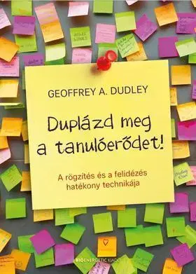 Ezoterika - ostatné Duplázd meg a tanulóerődet! - Geoffrey A. Dudley