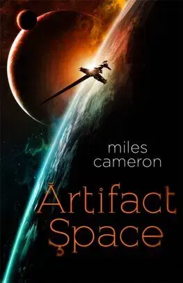 Sci-fi a fantasy Artifact Space - Arcana Imperii 1 - Miles Cameron
