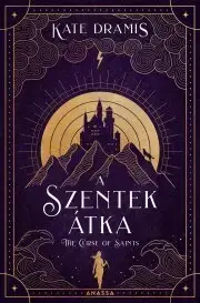 Sci-fi a fantasy A Szentek átka - Kate Dramis