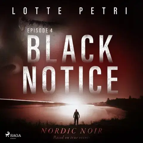 Detektívky, trilery, horory Saga Egmont Black Notice: Episode 4 (EN)