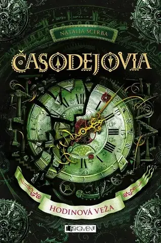 Pre deti a mládež Časodejovia 3: Hodinová veža - Natalja Ščerba