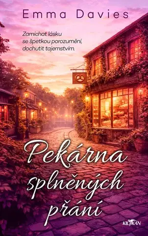 Romantická beletria Pekárna splněných přání - Emma Davies,Soňa Tobiášová
