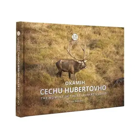 Poľovníctvo Okamih cechu Hubertovho - Jaroslav Bodnárik