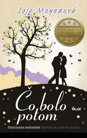 Romantická beletria Čo bolo potom - Jojo Moyes