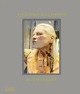 Dizajn, úžitkové umenie, móda Vivienne Westwood & Jewellery - Alexander Fury,Vivienne Westwood