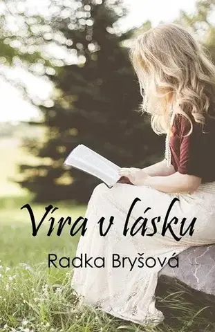 Young adults Víra v lásku - Radka Bryšová