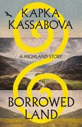 Geografia - ostatné Borrowed Land - Kapka Kassabová