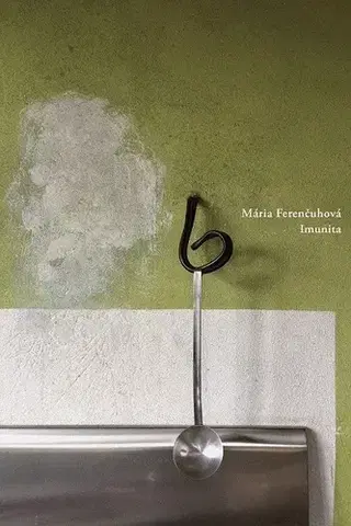Poézia Imunita - Mária Ferenčuhová
