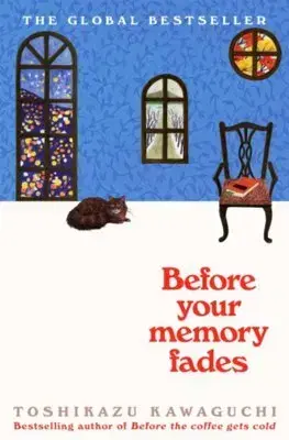 Sci-fi a fantasy Before Your Memory Fades - Tošikazu Kawaguči