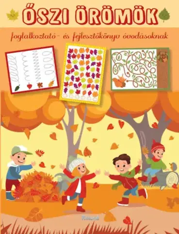 Príprava do školy, pracovné zošity Őszi örömök - Orsolya Lengyel