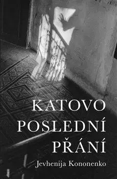 Svetová beletria Katovo poslední přání - Jevhenija Kononenko