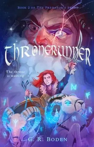 Pre deti a mládež Thronerunner - G. R. Boden