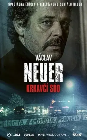 Detektívky, trilery, horory NEUER 1: Krkavčí súd, 2. vydanie - Václav Neuer
