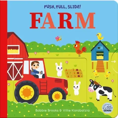 Leporelá, krabičky, puzzle knihy Push, Pull, Slide! Farm - Bobbie Brooks