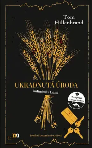 Detektívky, trilery, horory Ukradnutá úroda. Kulinárska krimi 3 - Tom Hillenbrand