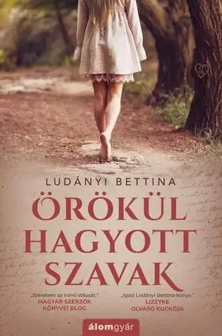 Beletria - ostatné Örökül hagyott szavak - Bettina Ludányi