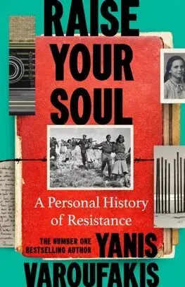História Raise Your Soul - Yanis Varoufakis