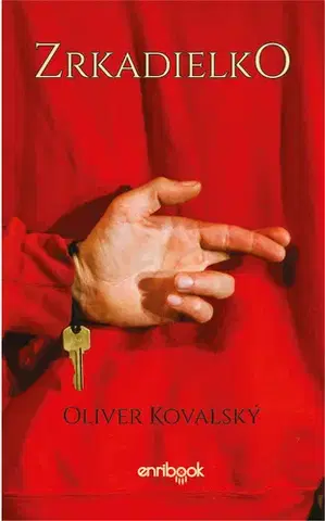 Novely, poviedky, antológie Zrkadielko - Oliver Kovalský