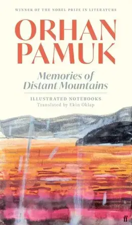 Svetová beletria Memories of Distant Mountains - Orhan Pamuk