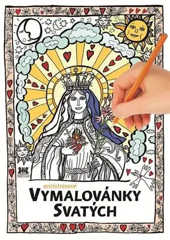 Maľovanky pre dospelých Antistresové vymalovánky svatých - Dora Lukášová