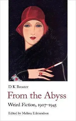 Detektívky, trilery, horory From the Abyss - D K Broster