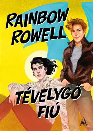 Young adults Tévelygő fiú - Rainbow Rowell