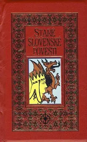 Bájky a povesti Staré slovenské povesti I. (červené) - Jozef Michaláč