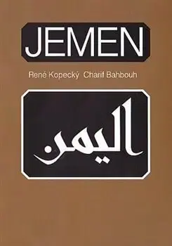 Svetové dejiny, dejiny štátov Jemen - Charif Bahbouh,René Kopecký