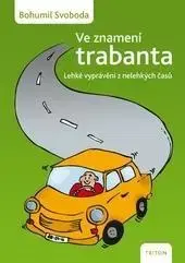 Východné náboženstvá Ve znamení Trabanta - Bohumil Svoboda