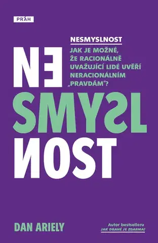 Psychológia, etika Nesmyslnost - Dan Ariely