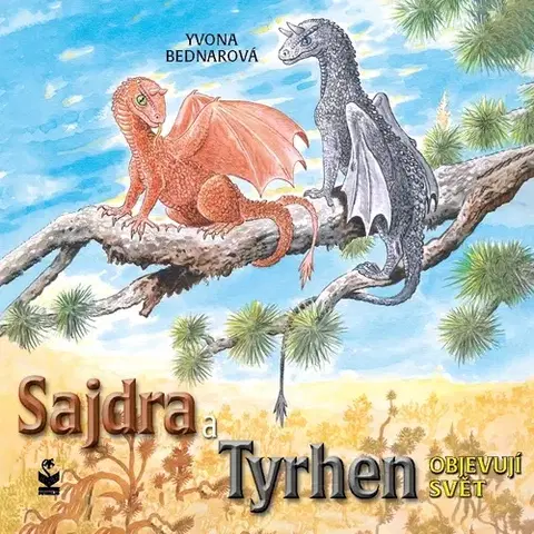 Pre deti a mládež Bednarová  Yvona Sajdra a Tyrhen objevují svět