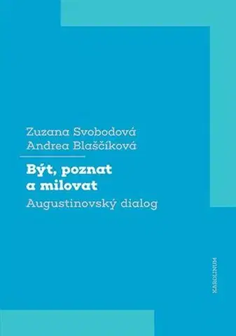 Filozofia Být, poznat a milovat - Andrea Blaščíková