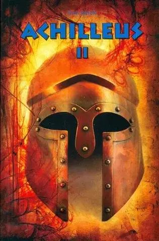 Historické romány Achilleus II - Ivan Janek
