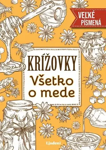 Krížovky, hádanky, hlavolamy Krížovky Všetko o mede - veľké písmená