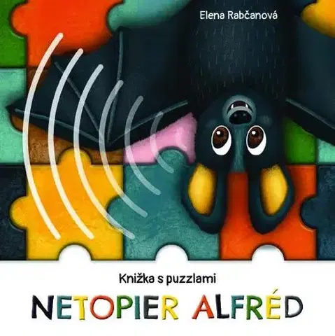 Leporelá, krabičky, puzzle knihy Netopier Alfréd - knižka s puzzlami - Elena Rabčanová