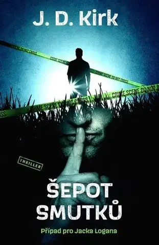 Detektívky, trilery, horory Šepot smutků - J.D. Kirk,Hana Vašková