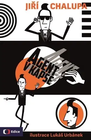 Dobrodružstvo, napätie, western Agent v kapse - Jiří Chalupa,Lukáš Urbánek