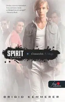Fantasy, upíri Elementálok 3: Spirit - Szellem - Brigid Kemmerer