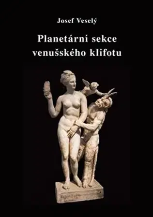 Mágia a okultizmus Planetární sekce venušského klifotu - Josef Veselý