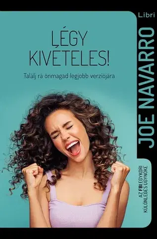 Rozvoj osobnosti Légy kivételes! - Joe Navarro