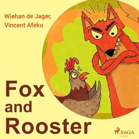 Pre deti a mládež Saga Egmont Fox and Rooster (EN)