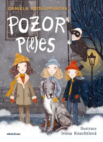 Rozprávky Pozor p(l)es! - Daniela Krolupperová