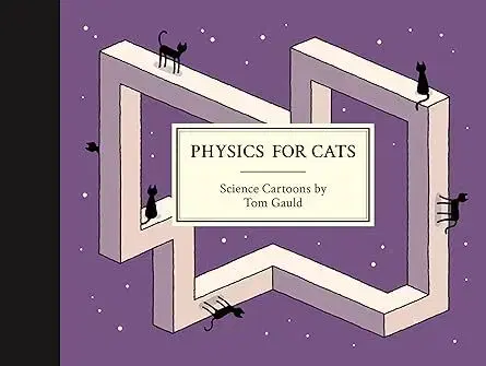 Mačky Physics for Cats - Tom Gauld