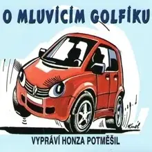 Rozprávky Audiostory O mluvícím Golfíku