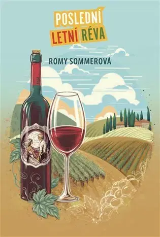 Romantická beletria Poslední letní réva - Romy Sommer