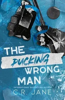 Romantická beletria The Pucking Wrong Man - C.R. Jane