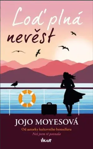 Svetová beletria Loď plná nevěst, 2. vydání - Jojo Moyes